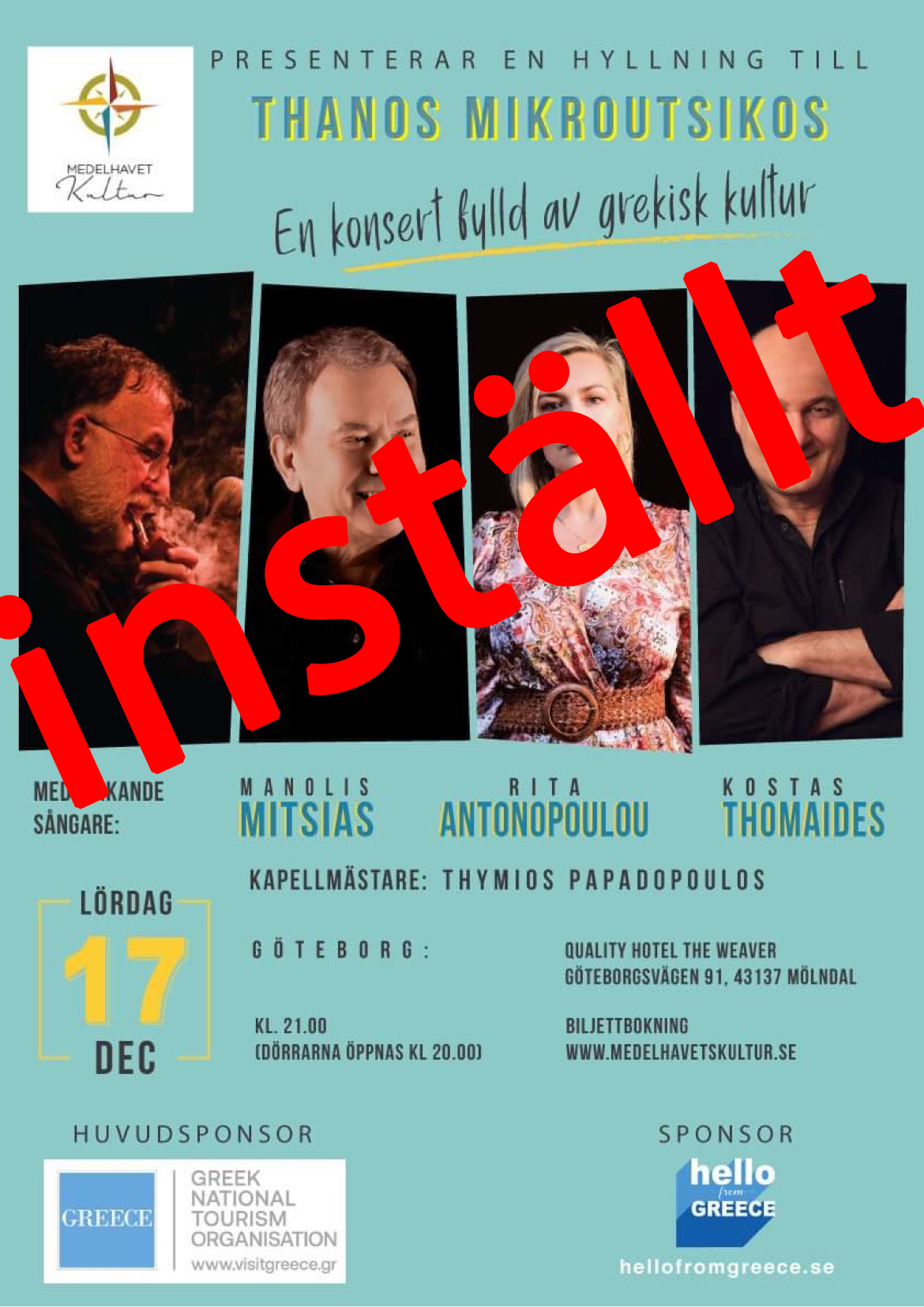 inställt  - TRIBUTE TO THE GREAT GREEK COMPOSER THANOS MIKROUTSIKOS (Gothenburg) 